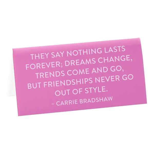 Carrie Bradshaw Desk Sign