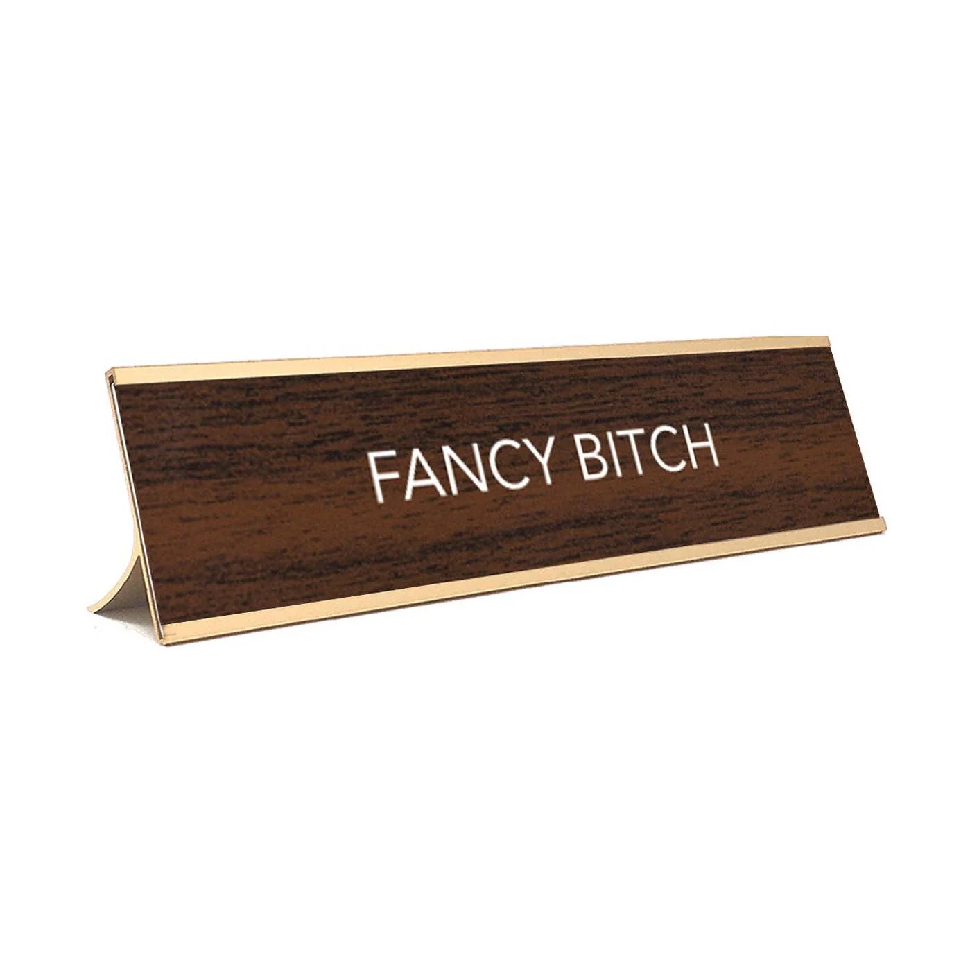Fancy Bitch Namplate