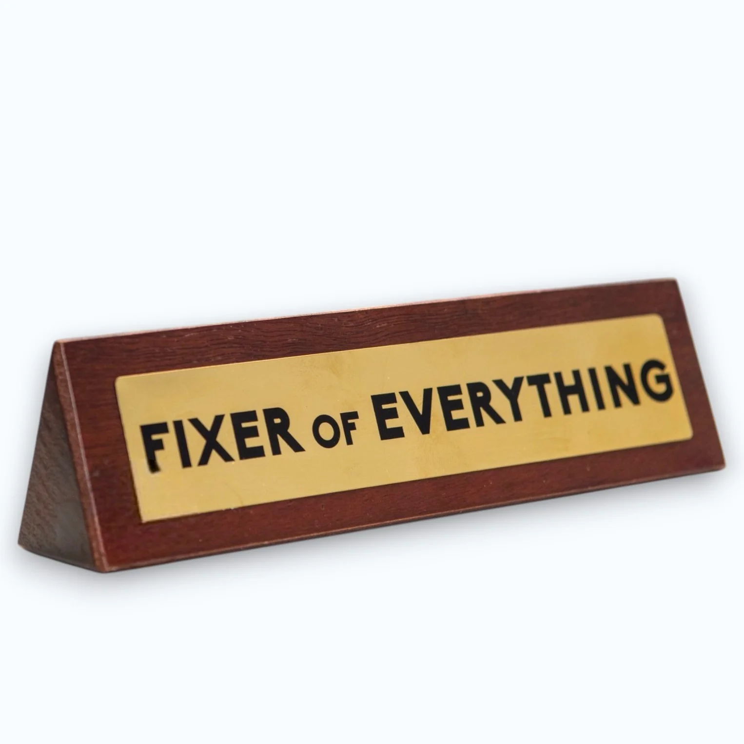 Fixer Of Everything Wooden Nameplate