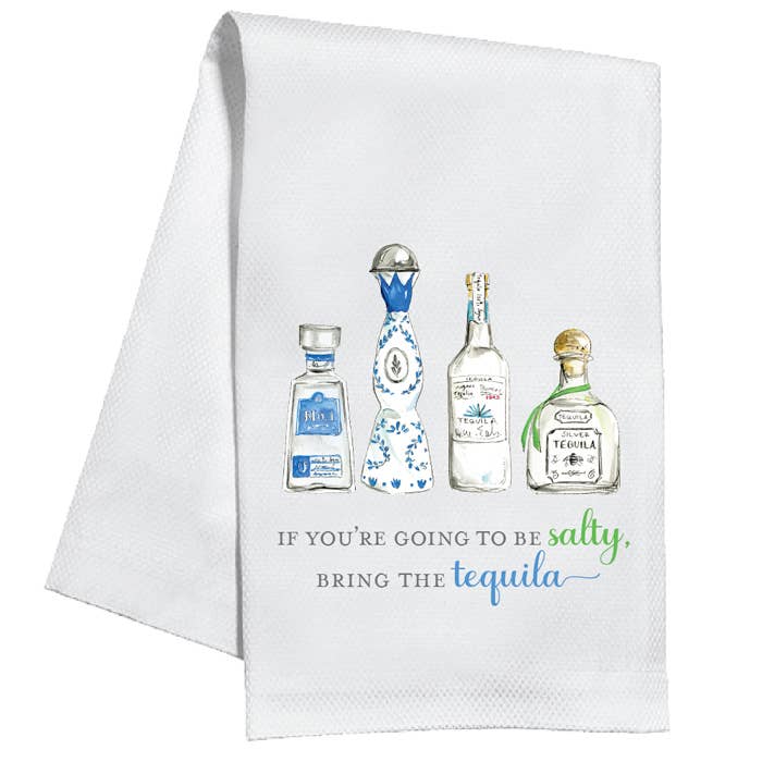 If You're Going To Be Salty Kitchen Towel