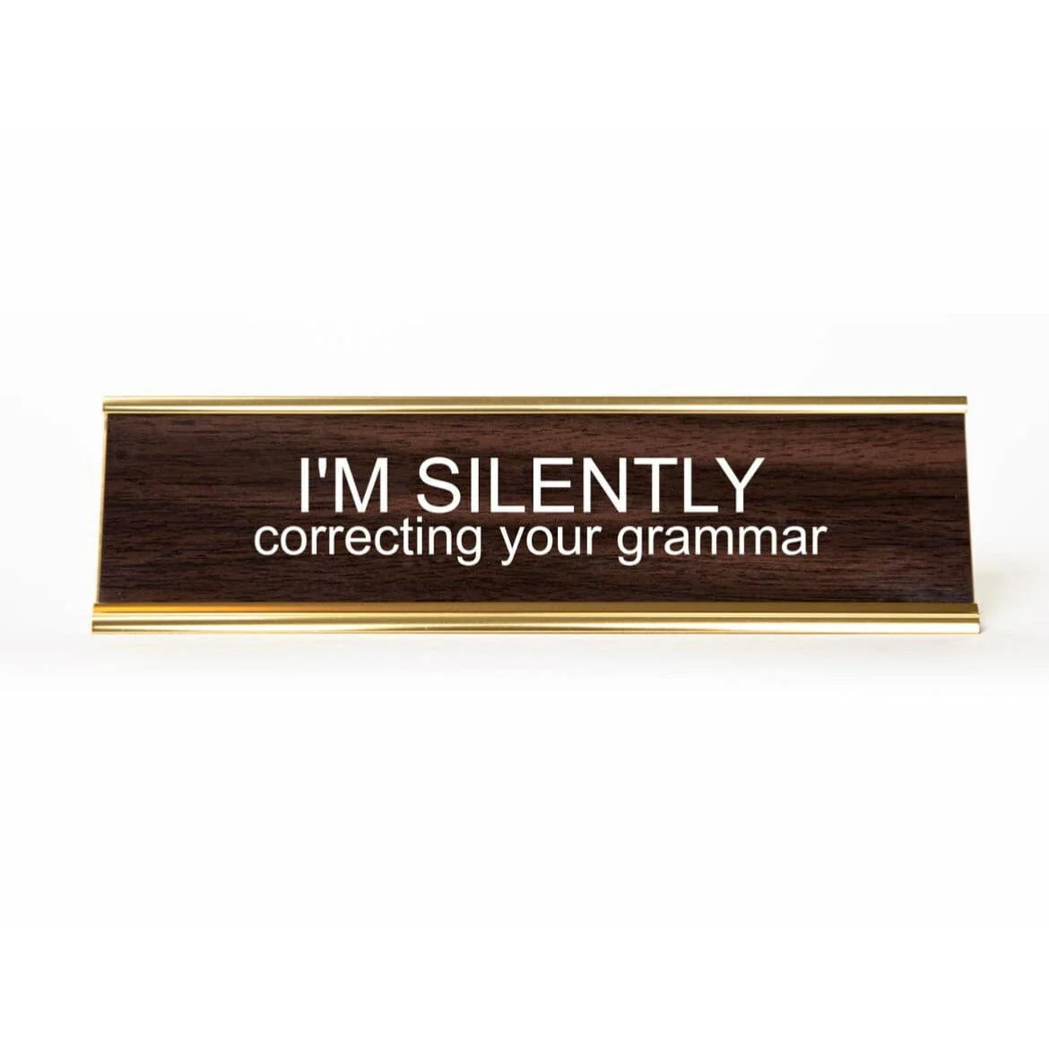 I'm Silently Correcting Your Grammar Nameplate - Image 2