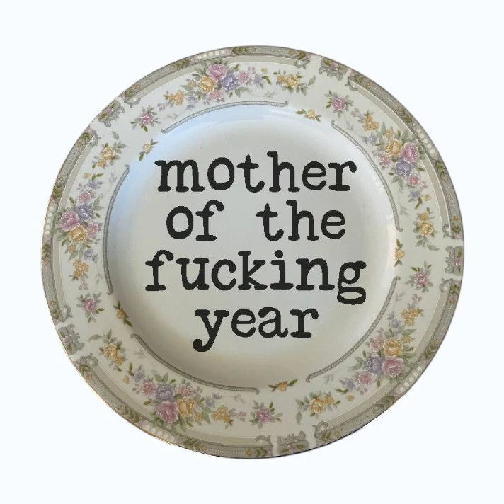 Mother Of The Year Plate