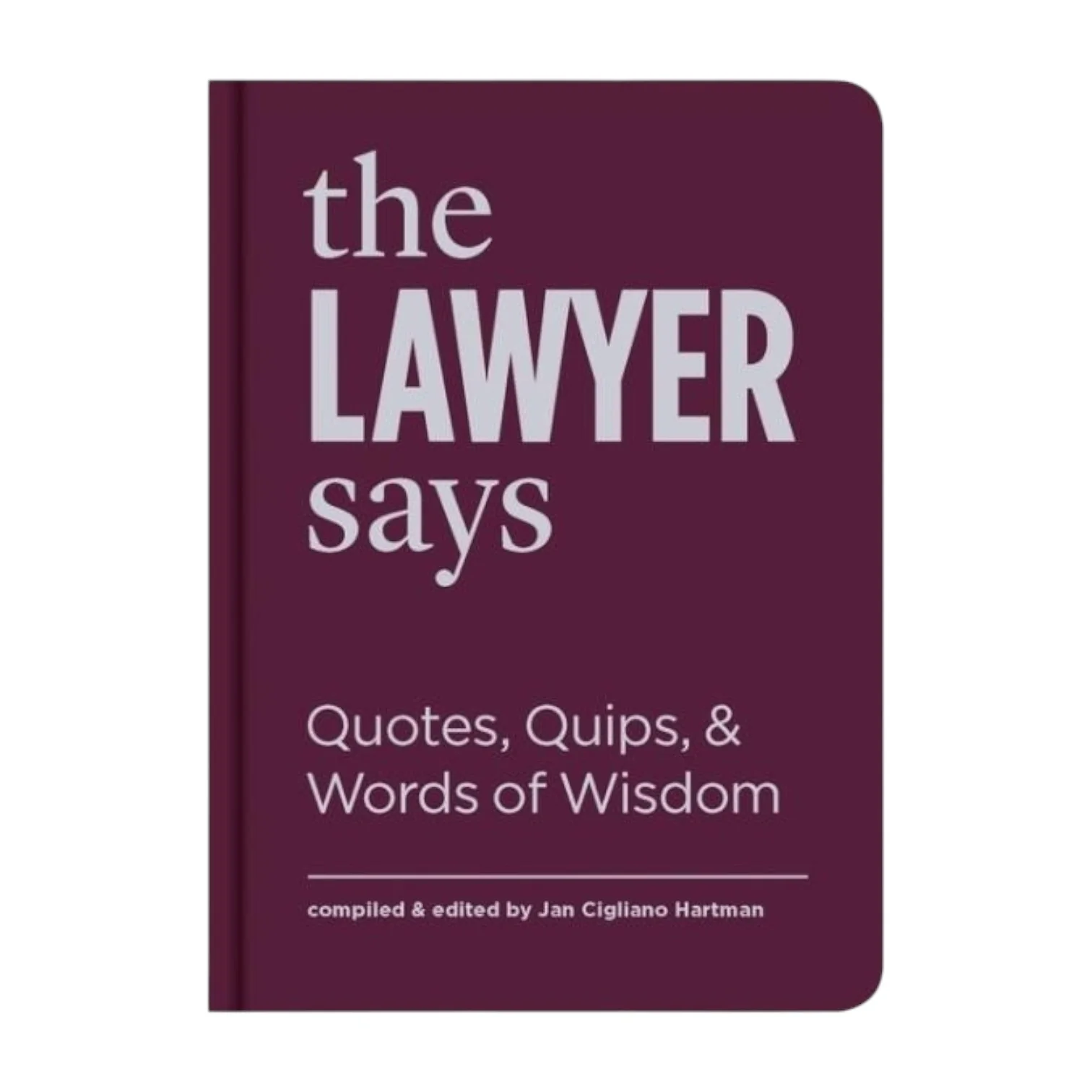 The Lawyer Says Book