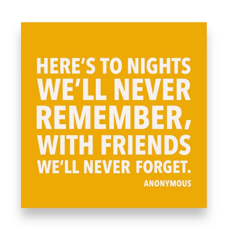 To Nights We'll Never Remember Napkins