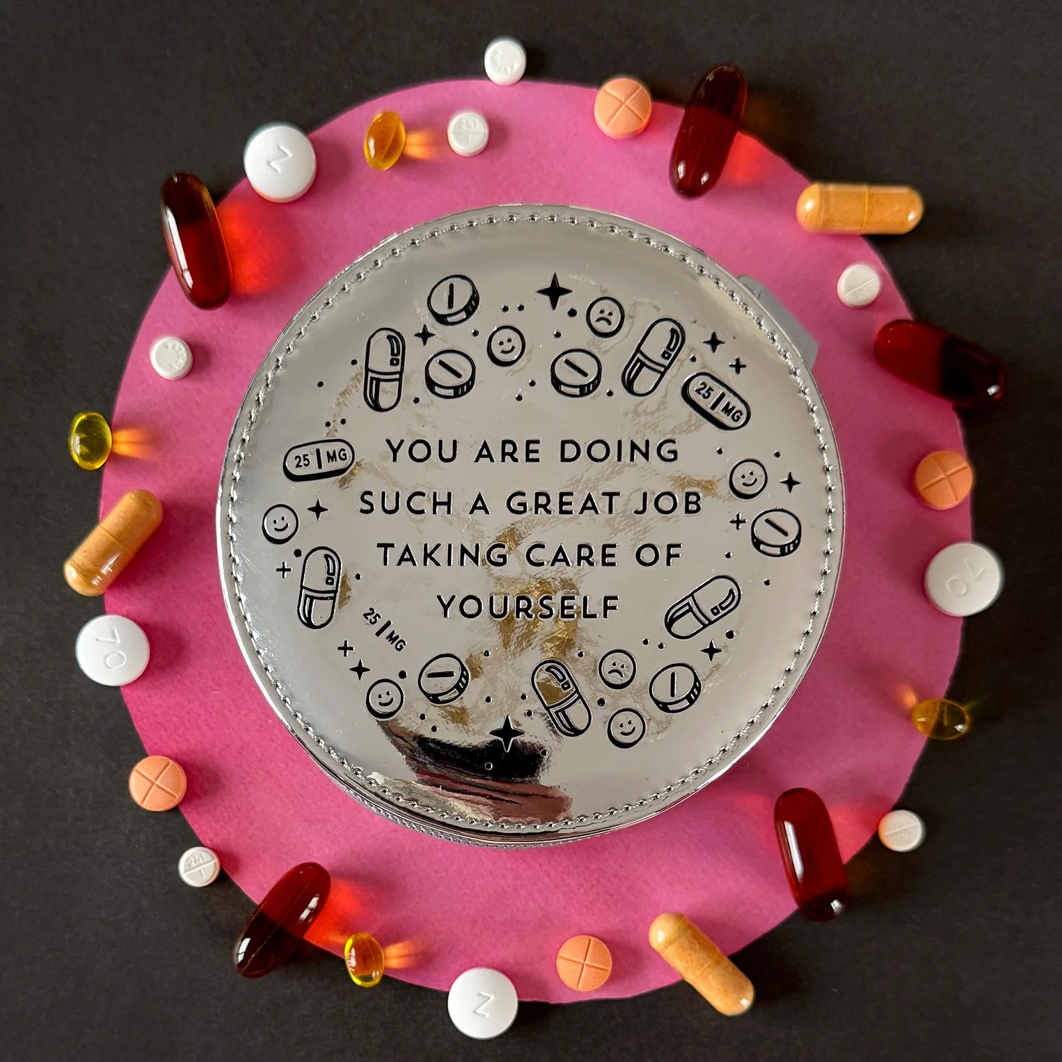 You Are Doing Such A Great Job Pill Case - Image 3