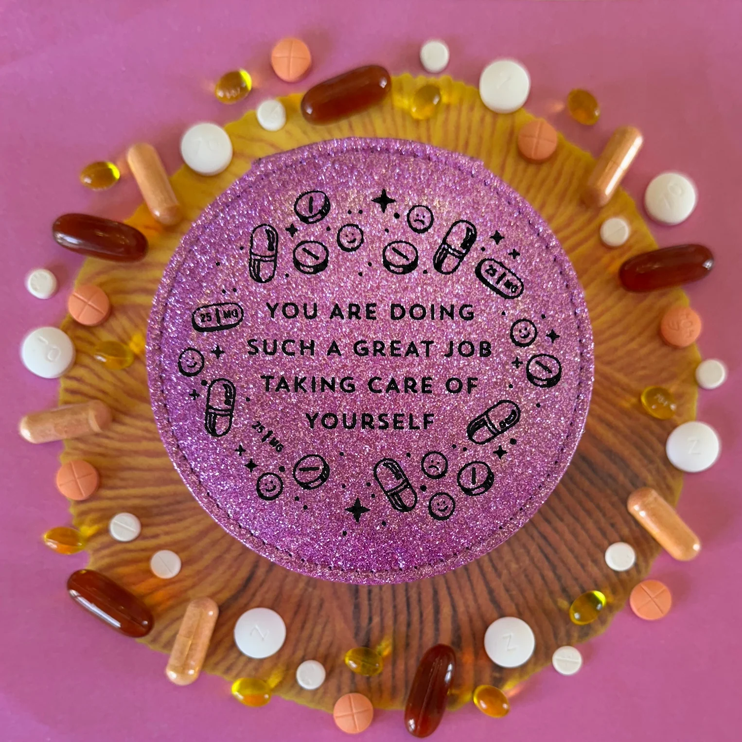 You Are Doing Such A Great Job Pill Case - Image 7